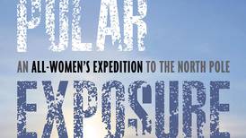 Book review: First all-women’s expedition to the North Pole produces a modern-day adventure tale