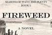 Book review: ‘Fireweed’ blends historical and supernatural, brings an Alaska author into the spotlight 