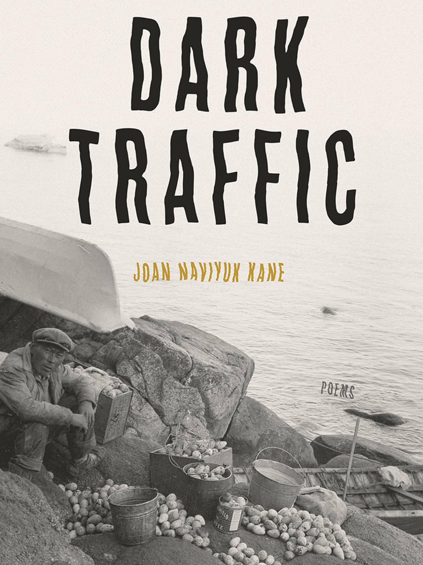 “Dark Traffic,” by Joan Naviyuk Kane